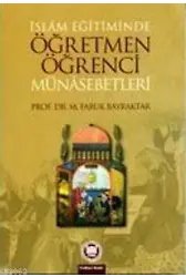 İslam Eğitiminde Öğretmen Öğrenci Münasebetleri