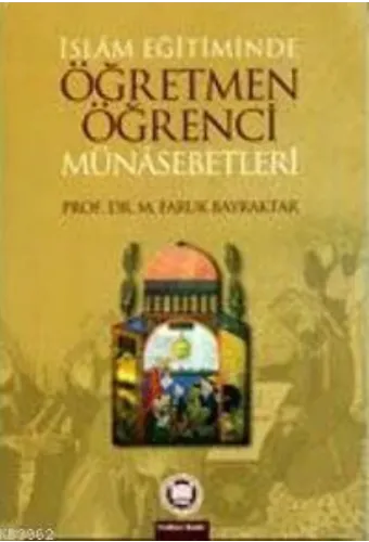 İslam Eğitiminde Öğretmen Öğrenci Münasebetleri