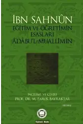 Eğitim Ve Öğretimin Esasları; Âdâbul-Muallimîn
