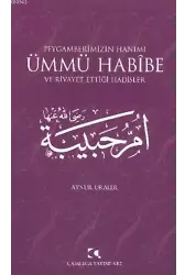 Peygamberimizin Hanımı Ümmü Habibe Ve Rivayet Ettiği Hadisler