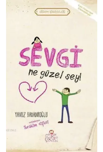 Sevgi Ne Güzel Şey