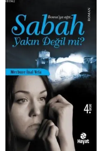 Sabah Yakın Değil mi?
