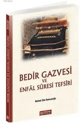 Bedir Gazvesi ve Enfal Suresi Tefsiri - Mahmud Sami Ramazanoğlu