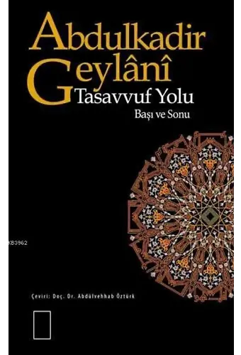 Tasavvuf Yolu; Başı ve Sonu