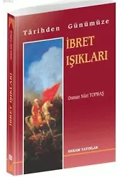 İbret Işıkları - Osman Nuri Topbaş