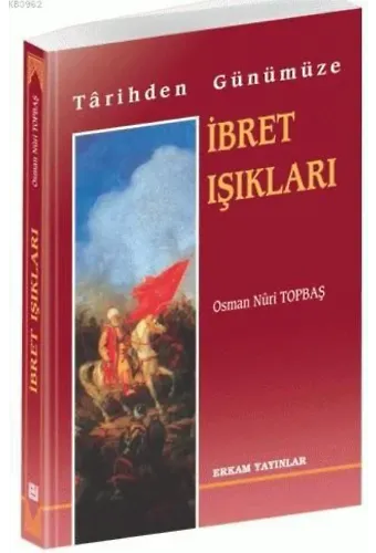 İbret Işıkları - Osman Nuri Topbaş