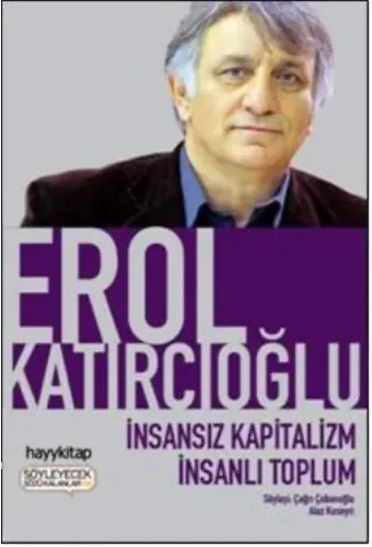 İnsansız Kapitalizm İnsanlı Toplum