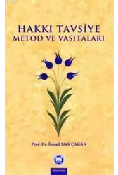 Hakkı Tavsiye Metod ve Vasıtaları