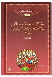 Ahlak ve Davranış Tarzları; Ahlak Klasikleri 3