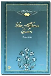İslam Ahlakının Esasları; Ahlak Klasikleri 1