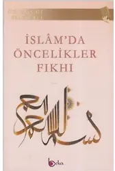 İslam'da Öncelikler Fıkhı