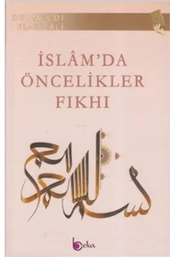 İslam'da Öncelikler Fıkhı