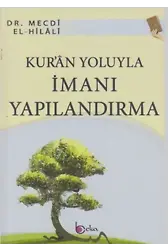 Kur'an Yoluyla İmanı Yapılandırma