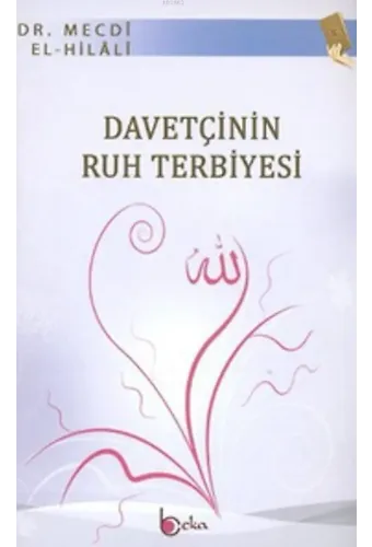 Davetçinin Ruh Terbiyesi