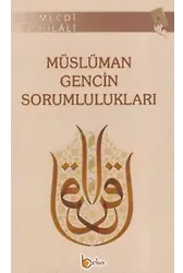 Müslüman Gencin Sorumlulukları