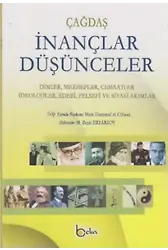 Çağdaş İnançlar Düşünceler (2 Cilt Takım); Dinler, Mezhepler, Cemaatler, İdeolojiler, Edebi, Felsefi ve Siyasi Akımlar