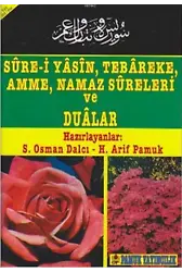 Sure-i Yasin, Tebareke, Amme, Namaz Sureleri ve Dualar