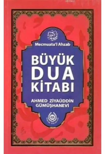 Büyük Dua Kitabı; Mecmuatü'l Ahzab