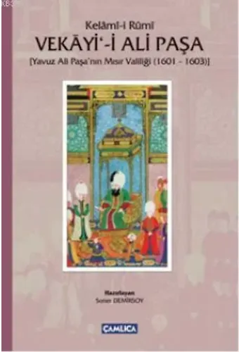 Kelâmî-i Rumi Vekayi-i Ali Paşa (Ciltli); Yavuz Ali Paşanın Mısır Valiliği (1601 - 1603)