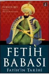 Fetih Babası; Fatih'in Tarihi