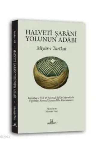 Halveti Şabani Yolunun Adabı; Miyar-ı Tarikat
