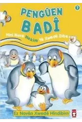 Penguen Badi Hini Nave Hakim Ye Xwede Dibe; Ez Naven Xwede Hindibim