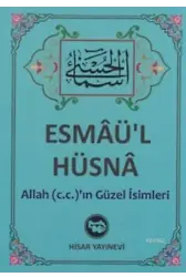 Esmaü'l Hüsna (Cep Boy); Allah (c.c.)'ın Güzel İsimleri