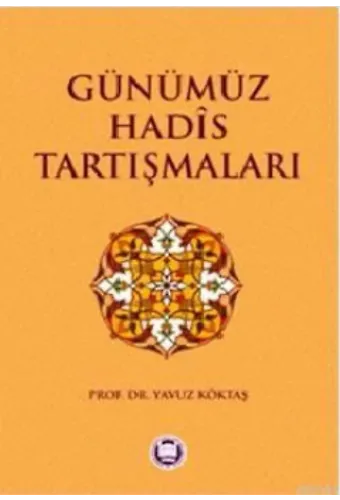 Günümüz Hadis Tartışmaları