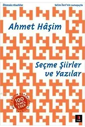 Ahmet Hâşim Seçme Şiirler ve Yazılar