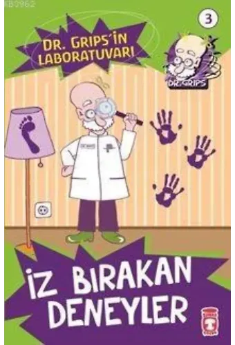 İz Bırakan Deneyler; Dr. Grips'in Laboratuvarı - 3