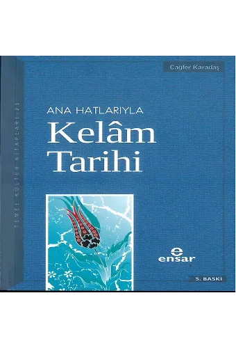 Anahatlarıyla Kelam Tarihi