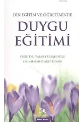 Din Eğitim ve Öğretiminde Duygu Eğitimi