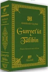 El-Gunye Li-Talibî Tariki'l-Hak (Deri Cilt); Hak Yolcularının Kitabı