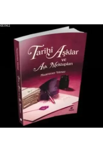 Tarihi Aşklar ve Aşk Mektupları