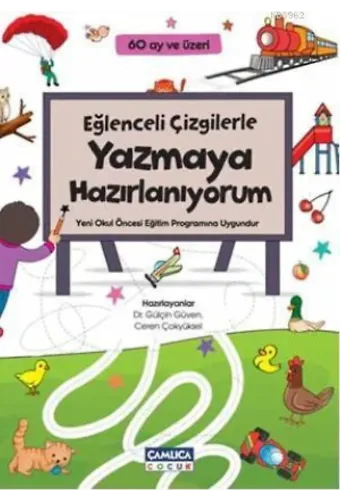 Eğlenceli Çizgilerle Yazmaya Hazırlanıyorum; 60 Ay ve Üzeri
