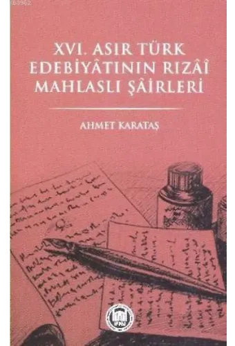 XVI. Asır Türk Edebiyatının Tızai Mahlaslı Şairleri
