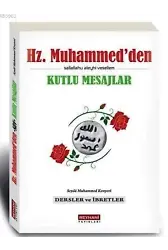 Hz. Muhammed'den (sav) Kutlu Mesajlar
