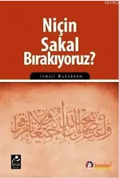 Niçin Sakal Bırakıyoruz?