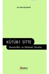 Kütüb-i Sitte Musannifleri ve Müşterek Hocaları