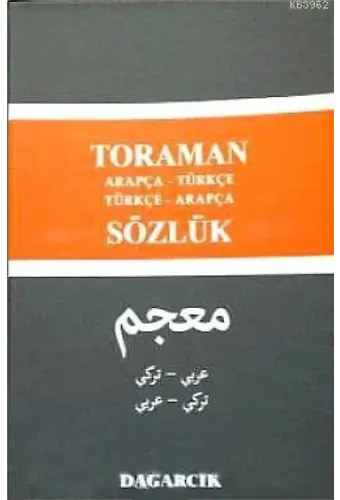 Toraman - Arapça- Türkçe Türkçe- Arapça Sözlük