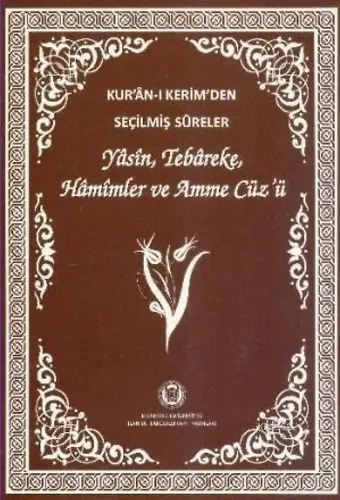 Kur'an-ı Kerim'den Seçilmiş Sureler (Orta Boy); Yasin,Tebareke,Hamimler Ve Amme Cüz'ü