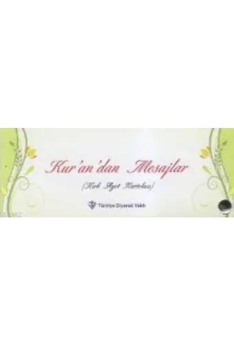 Kur'an'dan Mesajlar (Kartela); Kırk Ayet Kartelası