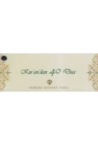 Kur'an'dan 40 Dua