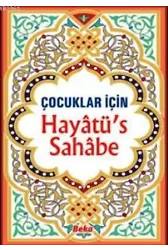 Çocuklar İçin Hayatü's Sahabe