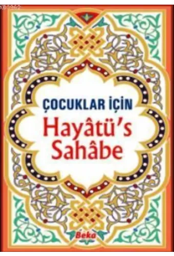 Çocuklar İçin Hayatü's Sahabe