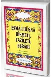 Esma-i Hüsna Hikmeti, Fazileti, Esrarı (Dua-026)
