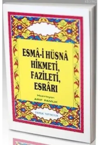 Esma-i Hüsna Hikmeti, Fazileti, Esrarı (Dua-026)