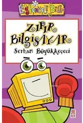 Zıpır Bilgisayar; Eğlenceli Bilim, +10 Yaş