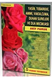 Yasin, Tebareke, Amme, Vakıa, Cuma, Duhan Sureleri ve Dua Mecmuası (Yas-033)