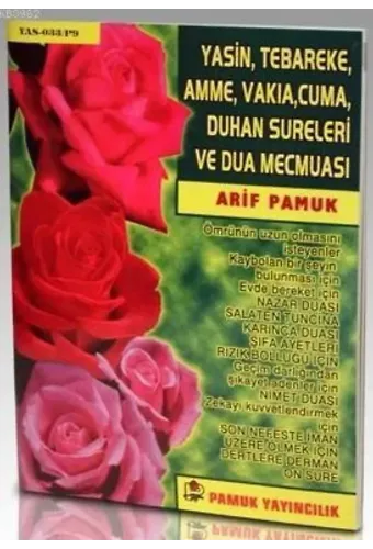 Yasin, Tebareke, Amme, Vakıa, Cuma, Duhan Sureleri ve Dua Mecmuası (Yas-033)
